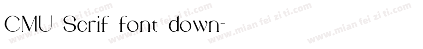 CMU Serif font down字体转换